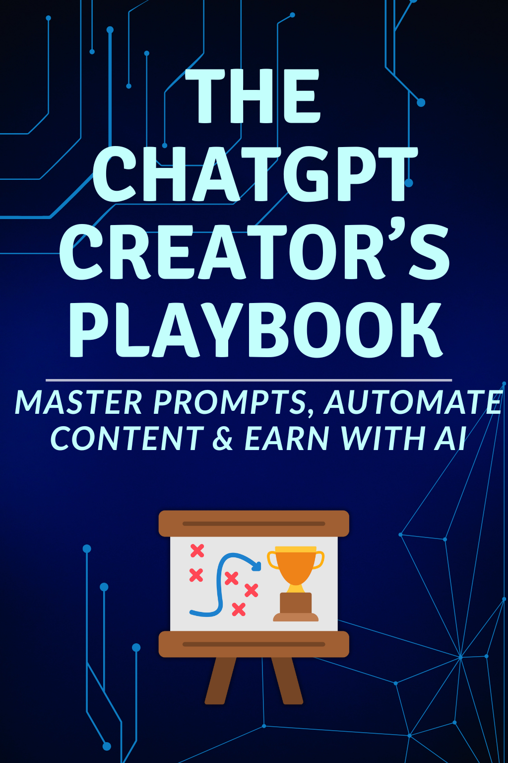 The ChatGPT Creator’s Playbook