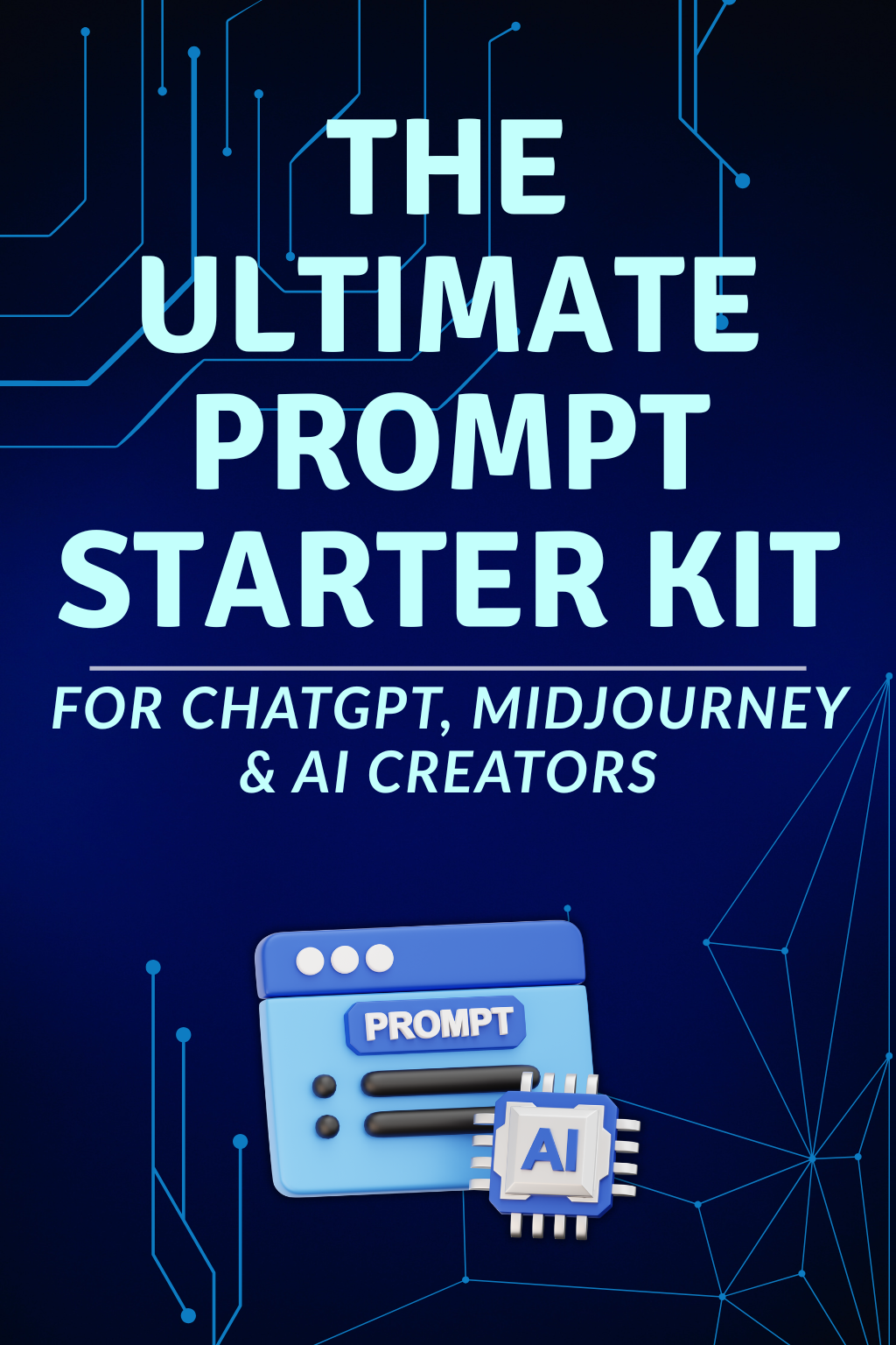 The Ultimate Prompt Starter Kit